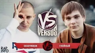 Oxxxymiron vs Гнойный/#Slovospb vs Versus