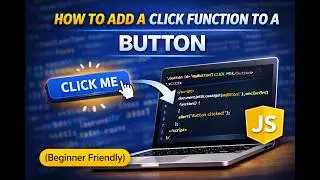 Make a Button Clickable with JavaScript (Beginner Friendly)