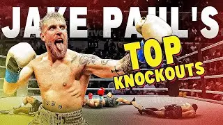 Jake Paul's  Knockouts - Ranked
