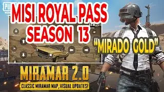 How to complete Golden Mirado Mission -  Season 13 Royale Pass PUBG Mobile
