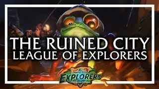 Hearthstone | League of Explorers #3 The Ruined City