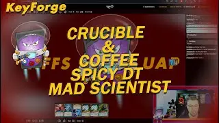 Crucible & Coffee Ep004: Spicy DT Mad Scientist