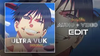 Ultra Vuk - TRASHXRL - [ Audio + Video ( Toji ) Edit ]