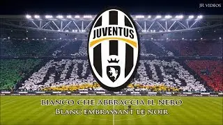 L'hymne de la Juventus (IT/FR paroles) - Anthem of Juventus F.C. (French)
