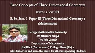 Basic Concepts of Three dimensional Geometry (Part -1)