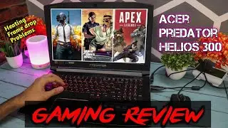 Acer Predator Helios 300 Gaming review PUBG/GTA 5/APEX LEGENDS Gameplay | Acer predator problems