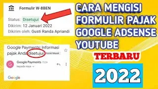 Cara mengisi formulir pajak google adsense YouTube 2022