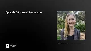 Episode 86 - Sarah Beckmann