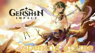 what if Genshin impact had an anime opening