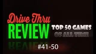 Top 50 Games of All Time #41-50 (2023)