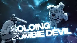 Soloing The Level 20 Zombie Devil Raid (Chainsaw Man: Devil's Heart)