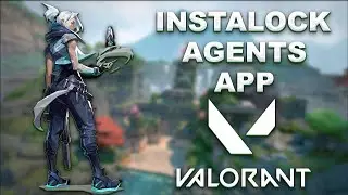 Instalock Agents | Free App | Valorant