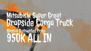 TRUCK ON TREAT! 🎃 🎃 MITSUBISHI SUPER GREAT 🎃 🎃 DROPSIDE CARGO 🎃 🎃TRUCK FOR SALE 🎃 🎃 FOR ONLY 950K