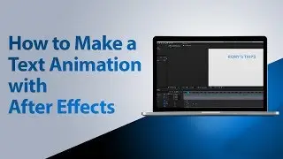 How to Make a Text Animation Using After Effects