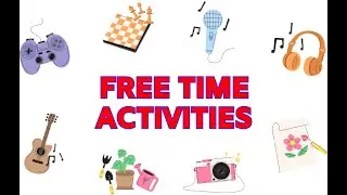 Free Time Activities vocabulary - English for kids 🎮🎨⚽