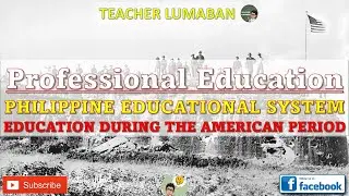 Education During The American Period