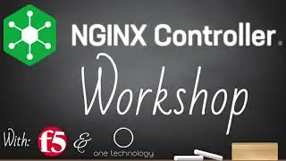 NGINX Controller Workshop with One Tech