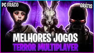👾🎮OS 11 MELHORES JOGOS DE TERROR MULTIPLAYER GRÁTIS PARA PC FRACO