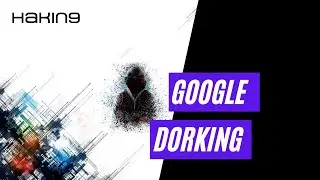 Google Dorking | Web App Pentest Tutorial | Hakin9