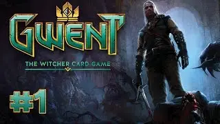 Benny Plays Gwent - Ep#1 - The Basics