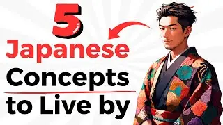 5 Japanese Concepts to Live by