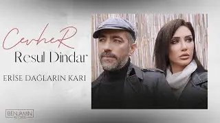 Cevher & Resul Dindar - Erise Dağların Karı 