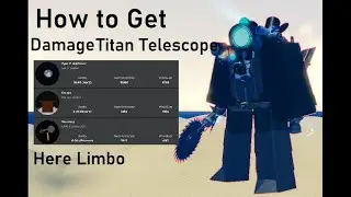 How To Get Damaged Titan Telescope And Limbo Badge 