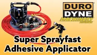 Super Sprayfast Adhesive Applicator - SSFU by Duro Dyne - Instructional Video