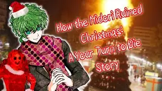 How the Midori Ruined Christmas | A YTTD Story 