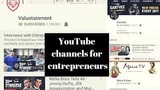 10 AMAZING YOUTUBE CHANNELS FOR ENTREPRENEURS || SOUTH AFRICAN YOUTUBER
