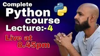 Complete Python Course | Chapter :- 4, #python , #coding, #programming