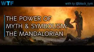 Podcast | Power of Myth & Symbolism: The Mandalorian