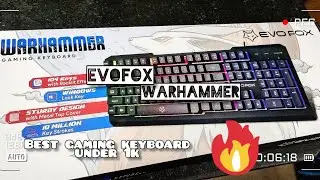 EvoFox Warhammer best Gaming keyboard under Rs. 1000/- #gamingkeyboard #gaming #review