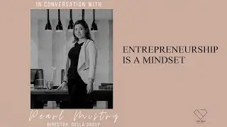 Pearl Mistry, Director, Della Group on 
