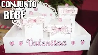 CONJUNTO MDF PARA O QUARTO DO BEBÊ  (ESPECIAL VALENTINA) ❤  - CURSO DE ARTESANATO BELLA ART'S