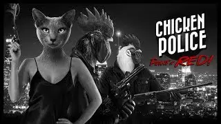 Chicken Police Official Teaser Trailer