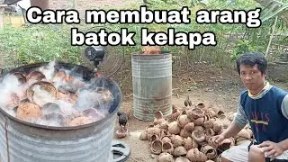 Cara pembuatan arang dari batok kelapa