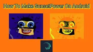How To Make SunsetPower Gradient Map on Android (100% WORKED)!!!