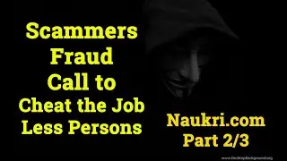 Scammers Call Recording | Call Recording of Scammers Part 2/3