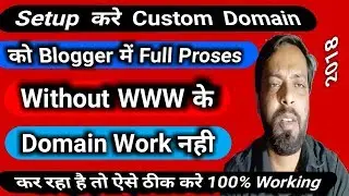 how to setup custom domain in blogger | redirect non-www to www domain in Blogger in GoDaddy 2018