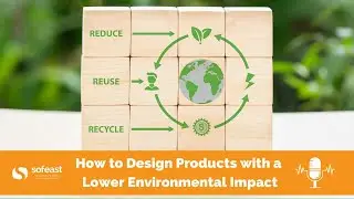 How to Design Products with a Lower Environmental Impact