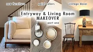 ENTRYWAY & LIVING ROOM MAKEOVER Part 1 (Designing, Furniture, Paint Colors & Vintage Decor)