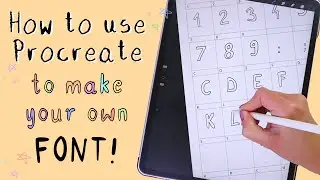 How to make your own Fonts using Procreate tutorial!