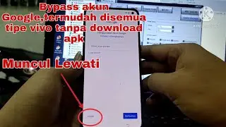 Bypass akun google semua tipe Vivo