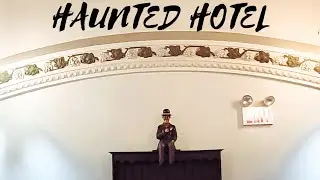 WE STAYED IN A HAUNTED HOTEL