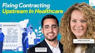 S2E9: Fixing Contracting Upstream in Healthcare | HealthTech2Care Podcast With Bert Fernandez