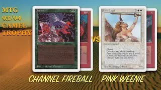 Channel Fireball vs Pink Weenie, Rnd 2 - Camel Trophy | OS Magic the Gathering MTG 93/94 | 649