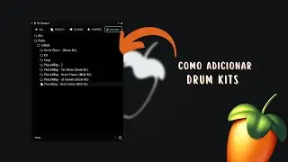 Como adicionar drum kit no FL Studio 21