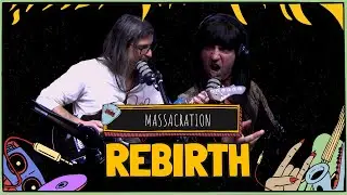 MASSACRATION canta REBIRTH
