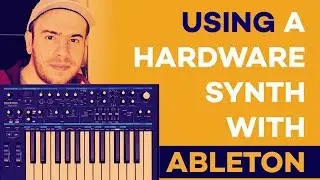 How to Use Any Hardware Synth with Ableton Live (Novation Bass Station 2)